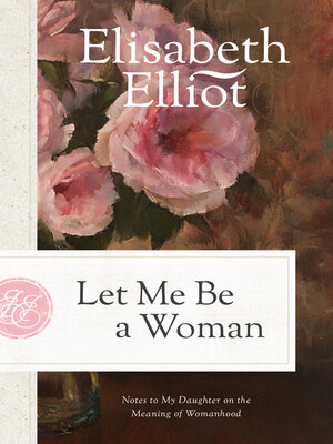 cover image of Let Me Be a Woman